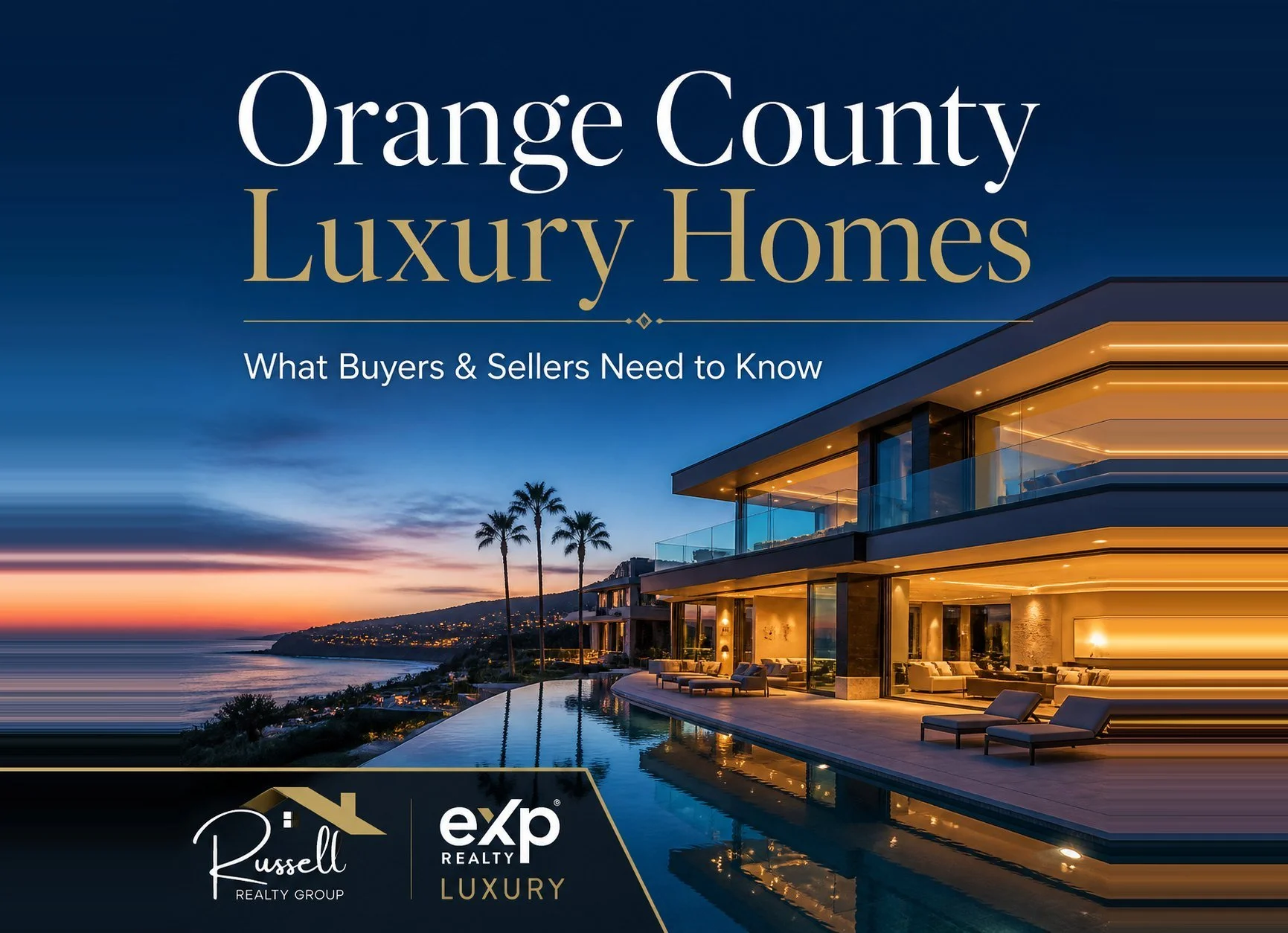 Orange County Luxury Homes: What Buyers and Sellers Need to Know in 2025