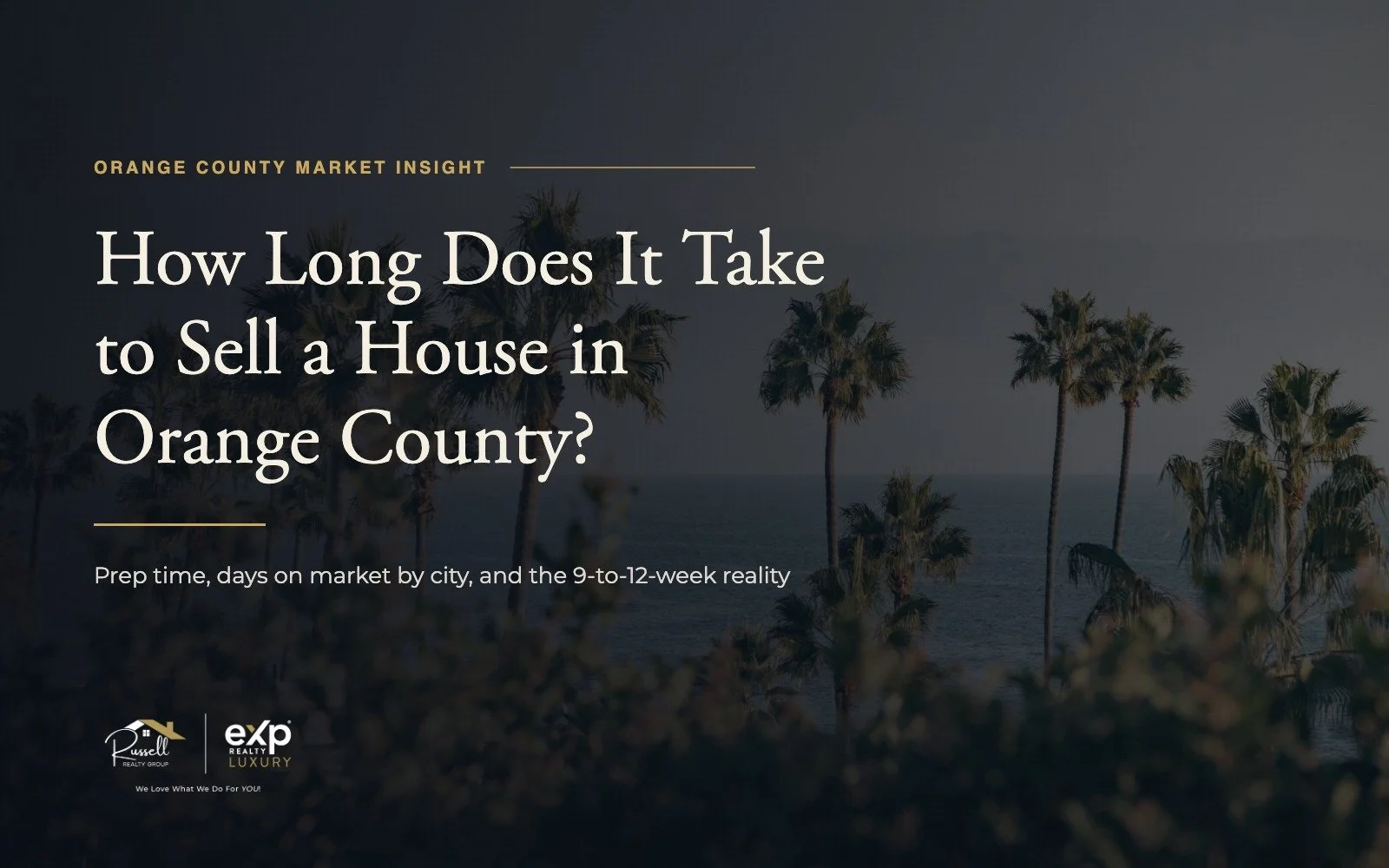 How Long Does It Take to Sell a House in Orange County?