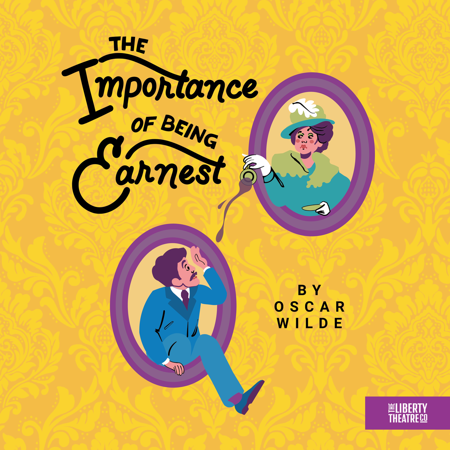Liberty Theater Company: Importance of Being Earnest