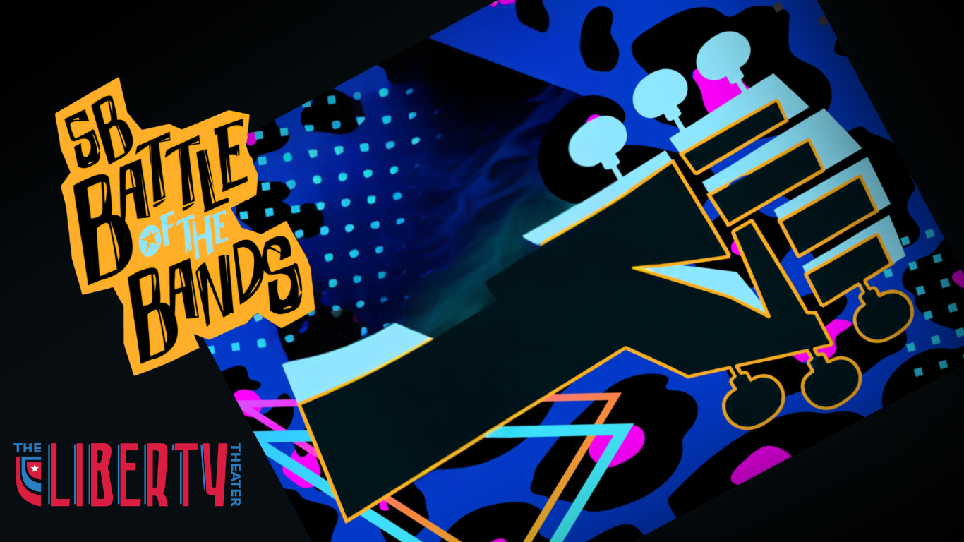 Liberty Theater Presents: 3rd Annual Battle of The Bands