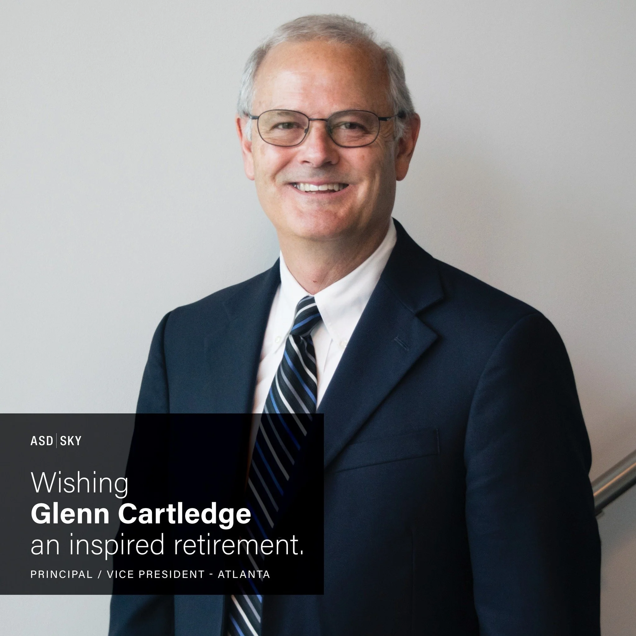 Cheers to Glenn Cartledge! 🥂 After 22 years with ASD|SKY, Glenn is retiring and stepping into a well-earned next chapter.

Glenn has led multidisciplinary teams across office, medical, industrial, and warehouse projects, including Navy Federal Herit