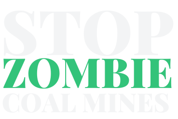 Stop Zombie Coal Mines