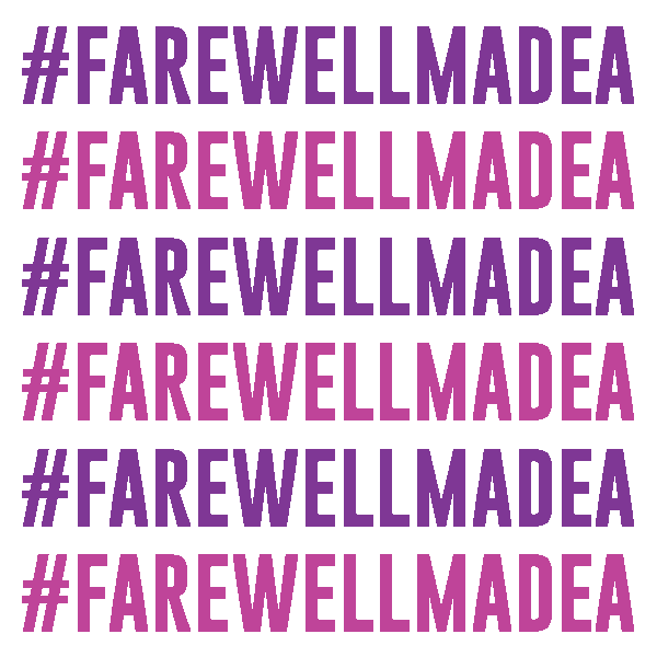 #farewellmadea-color.gif