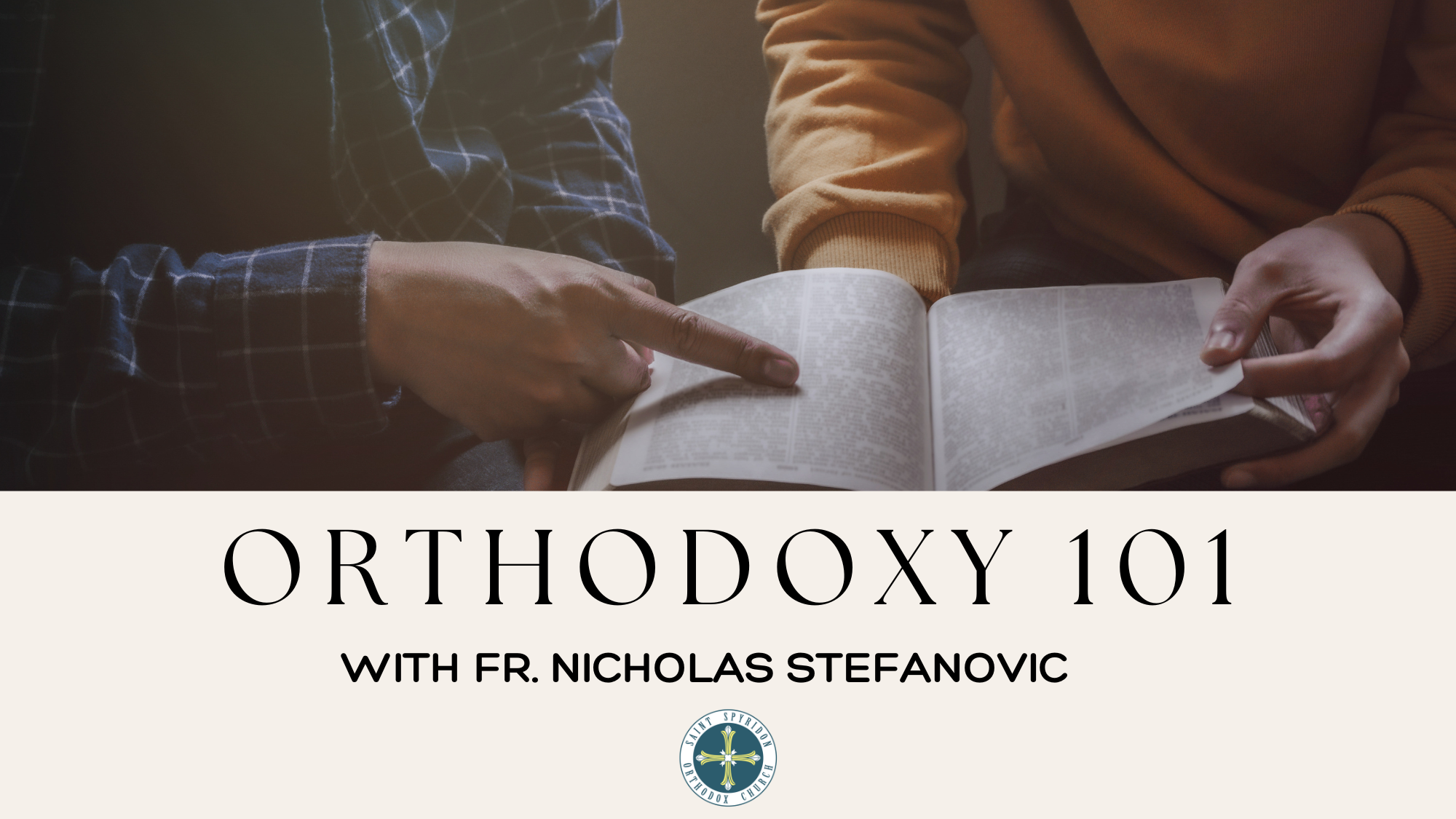 Orthodoxy 101