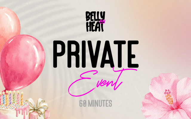 Belly Heat Private Event thumbnail, 60 minutes, starting at $300, balloons and birthday cake design