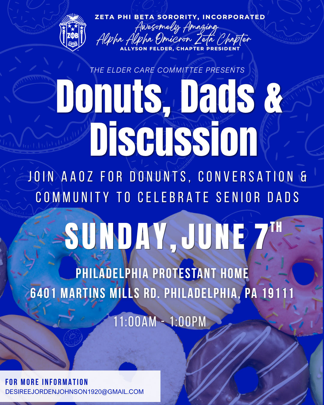 Blue flyer with donuts and text announcing an event called 'Donuts, Dads & Discussion' hosted by Zeta Phi Beta sorority, Inc., Alpha Alpha Omicron Zeta chapter. The event is scheduled for Sunday, June 7th from 11:00 am to 1:00 pm at Philadelphia Protestant Home, 6401 Martins Mills Rd, Philadelphia, PA 19111. The flyer encourages community participation to celebrate senior dads and provides an email for more information.