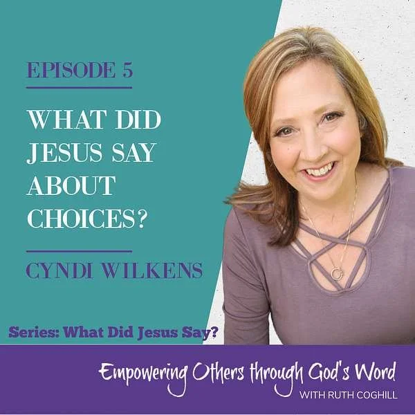 What Did Jesus Say About Choices?