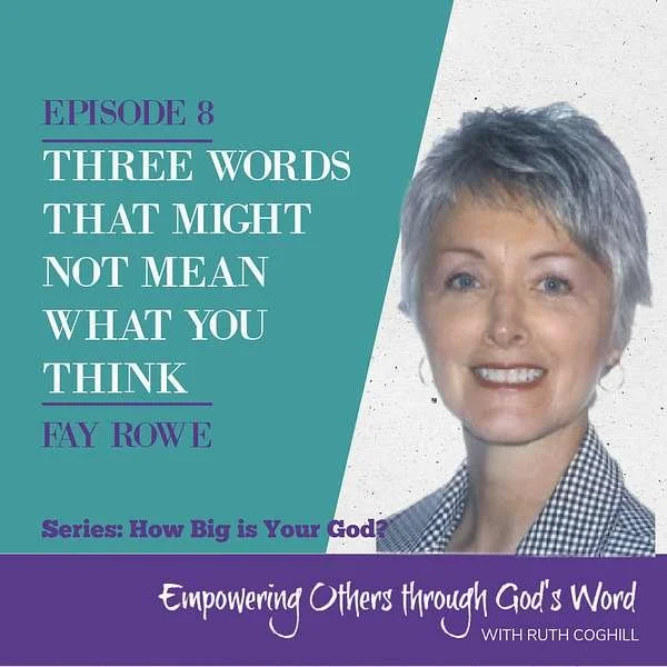 Three Words That Might Not Mean What You Think