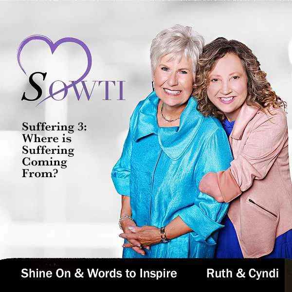 Suffering: Where is Suffering Coming From?