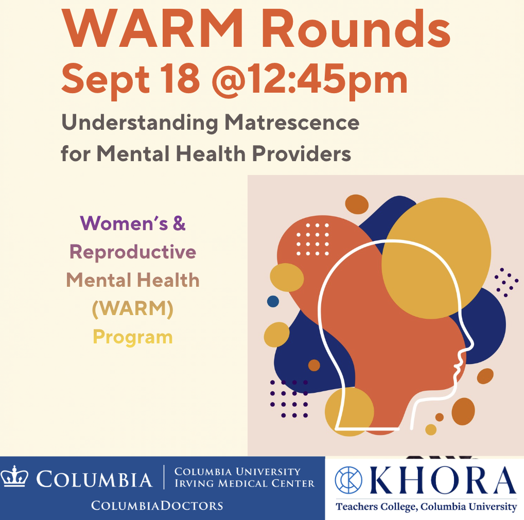 WARM Rounds - Understanding Matrescence for Mental Health Providers