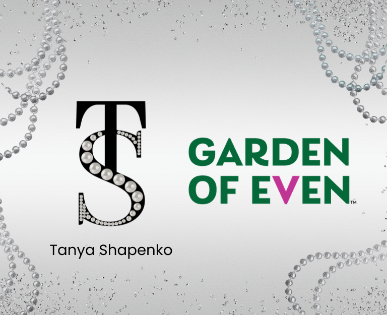 Launch: Garden of Even™ X Tanya Shapenko