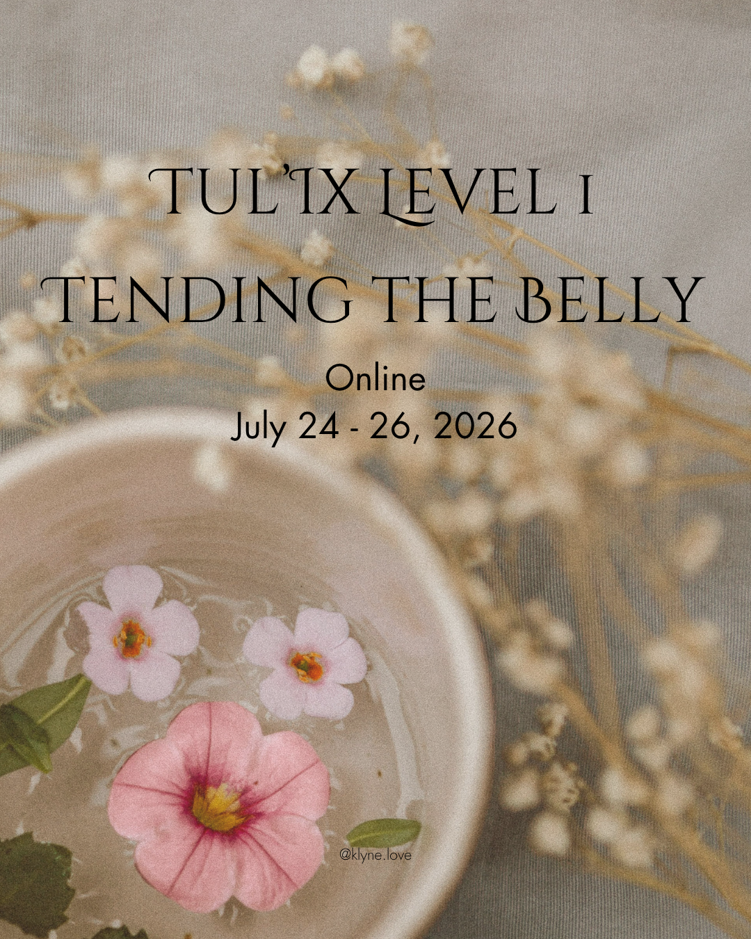 Tul'ix Level 1 - Tending the Belly July 2026 (Online)
