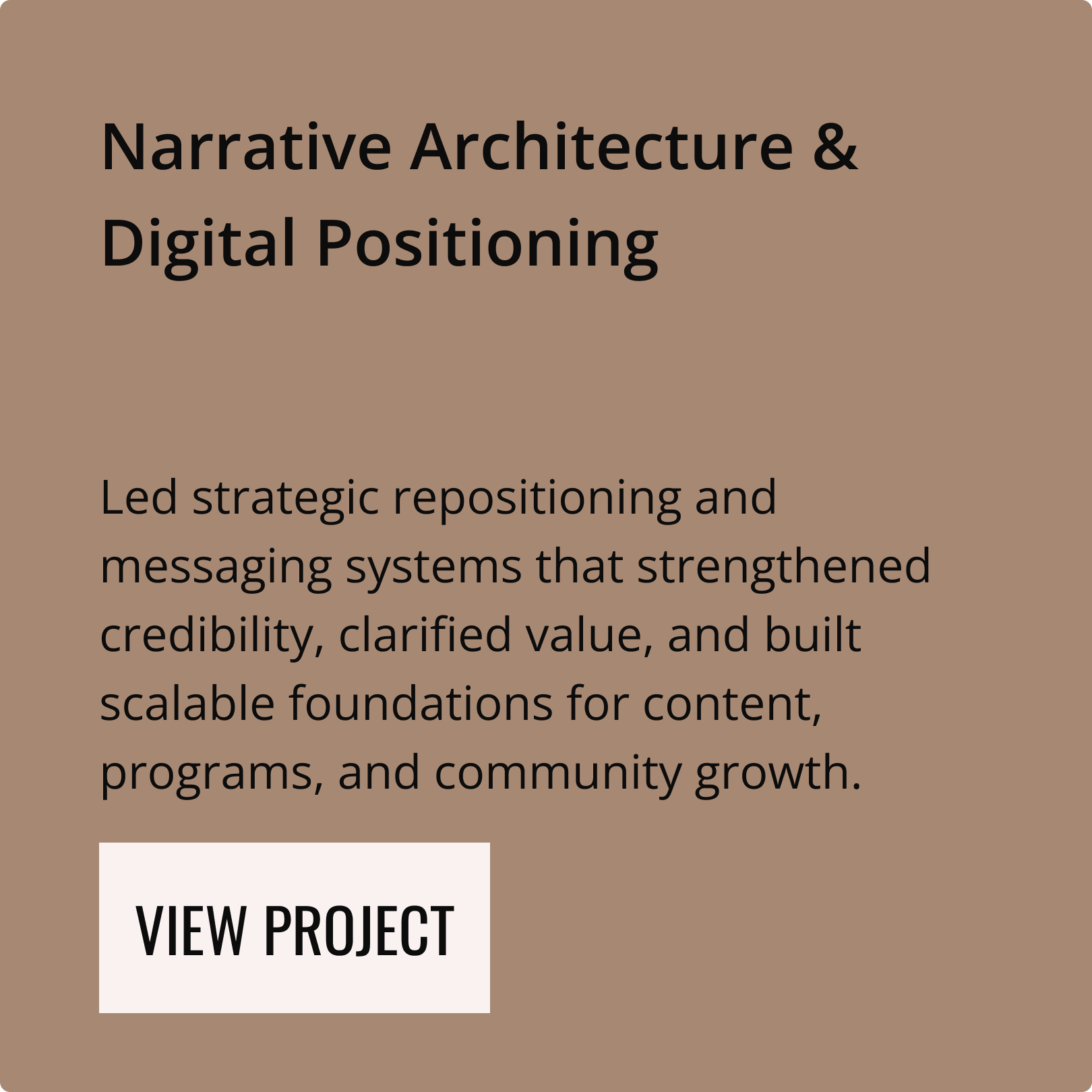 "Narrative Architecture & Digital Positioning" project card. Text describes clarifying the narrative for a venture ecosystem platform to create a scalable system for content and community growth.