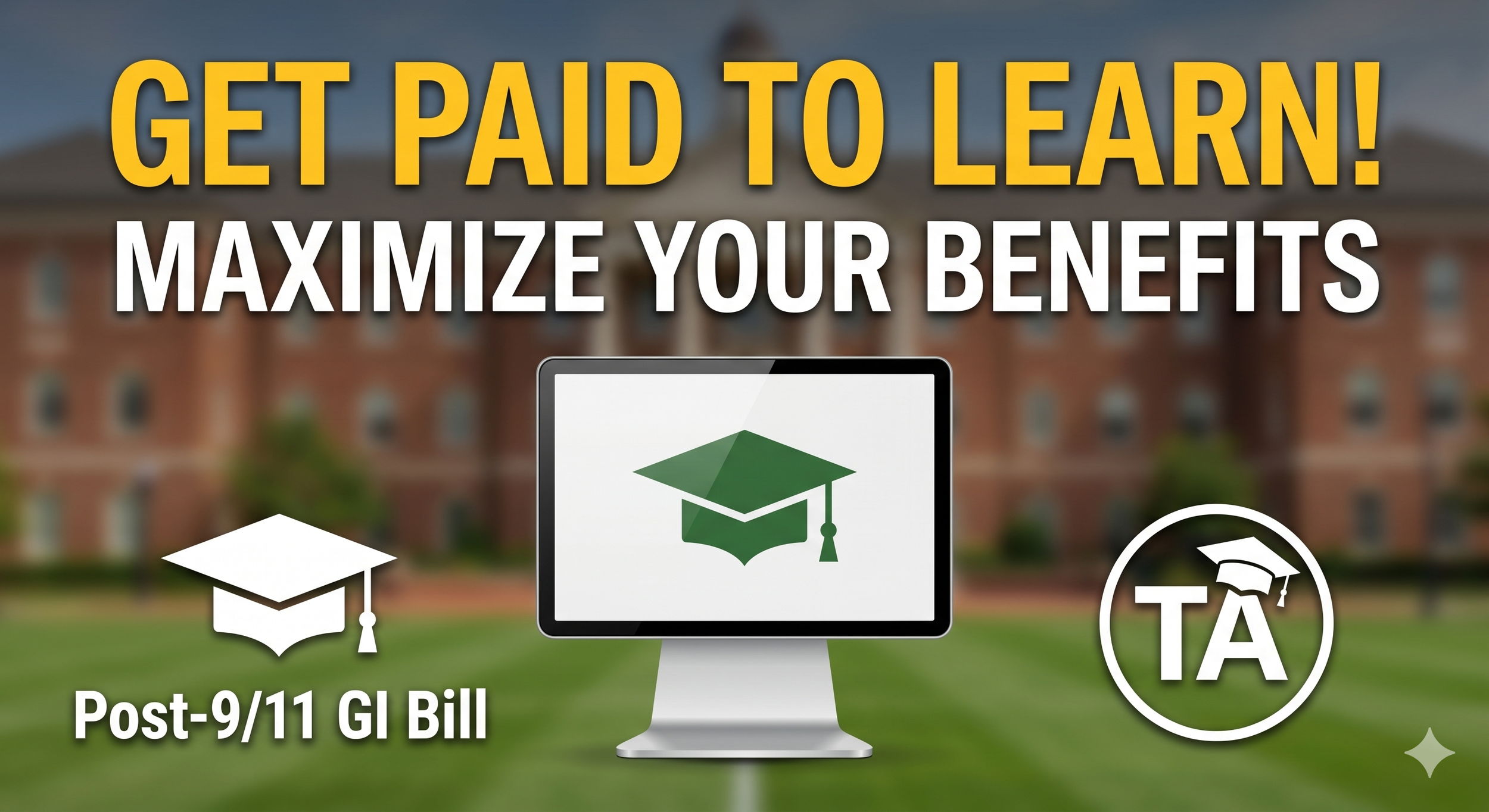 Maximizing Military Education Benefits: Your Ultimate Guide