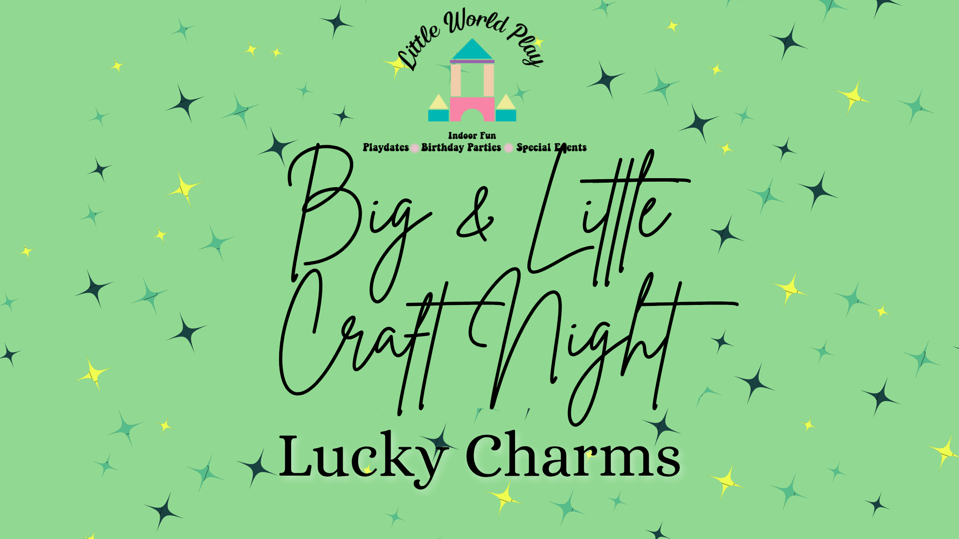 Big&Little Lucky Charm Night
