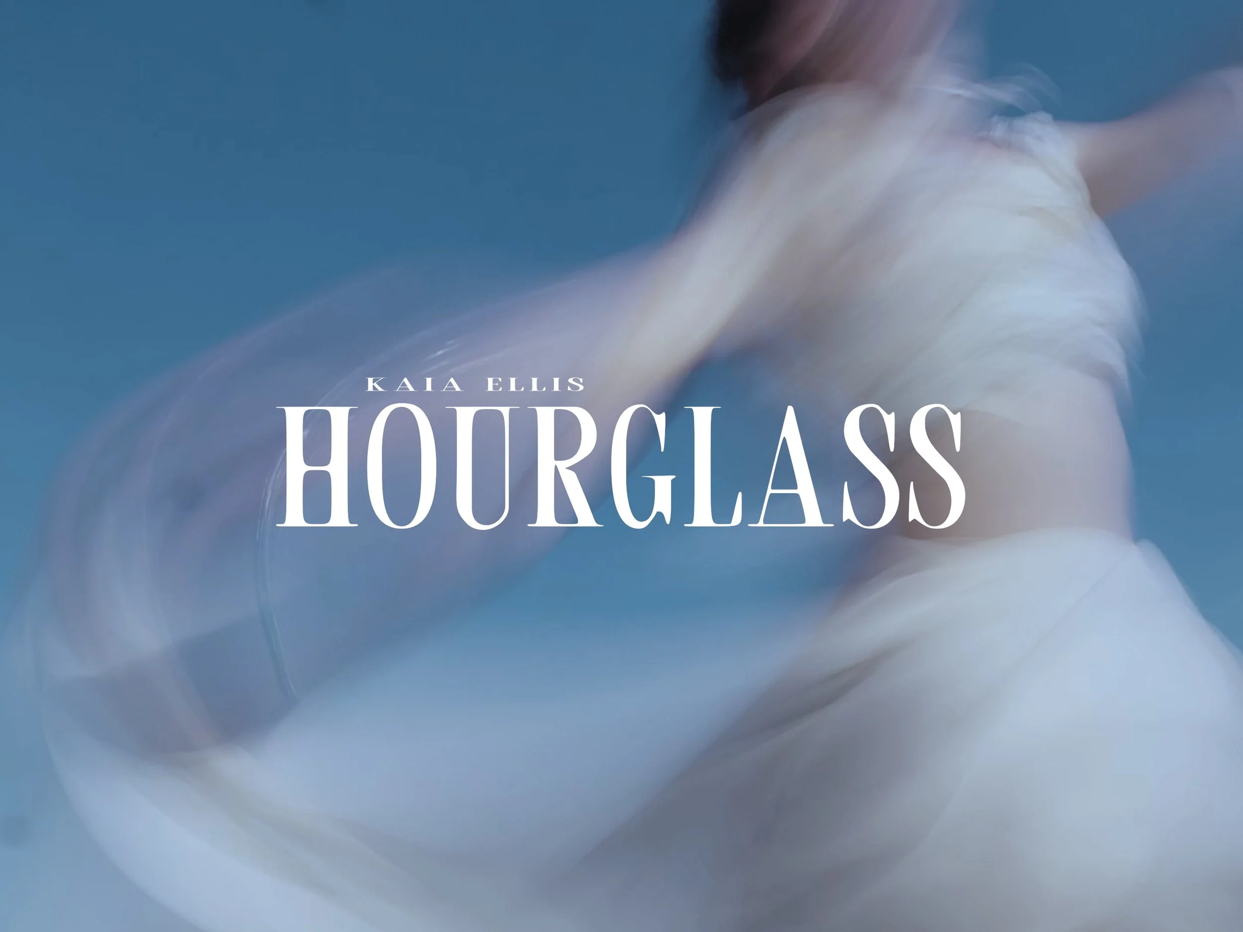 'Hourglass' - Kaia Ellis | Director