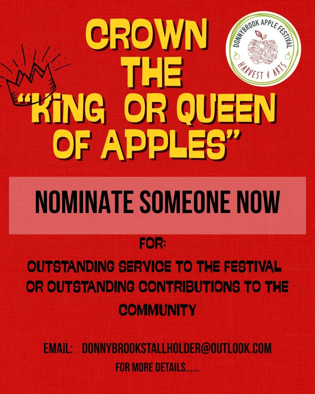 This year we want to crown a worthy person with outstanding services to the festival or the community as "THE KING or QUEEN OF APPLES"!!
Help us celebrate someone for a day at the festival.
Nominate someone via the link below and see them r