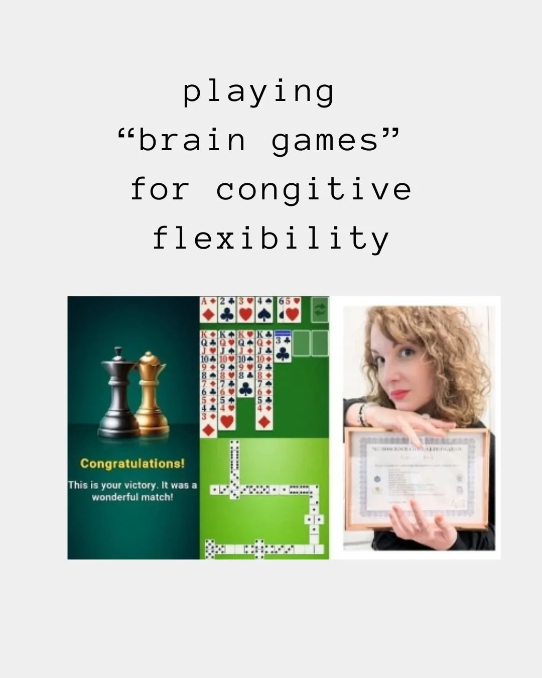 Playing “brain games” for cognitive flexibility