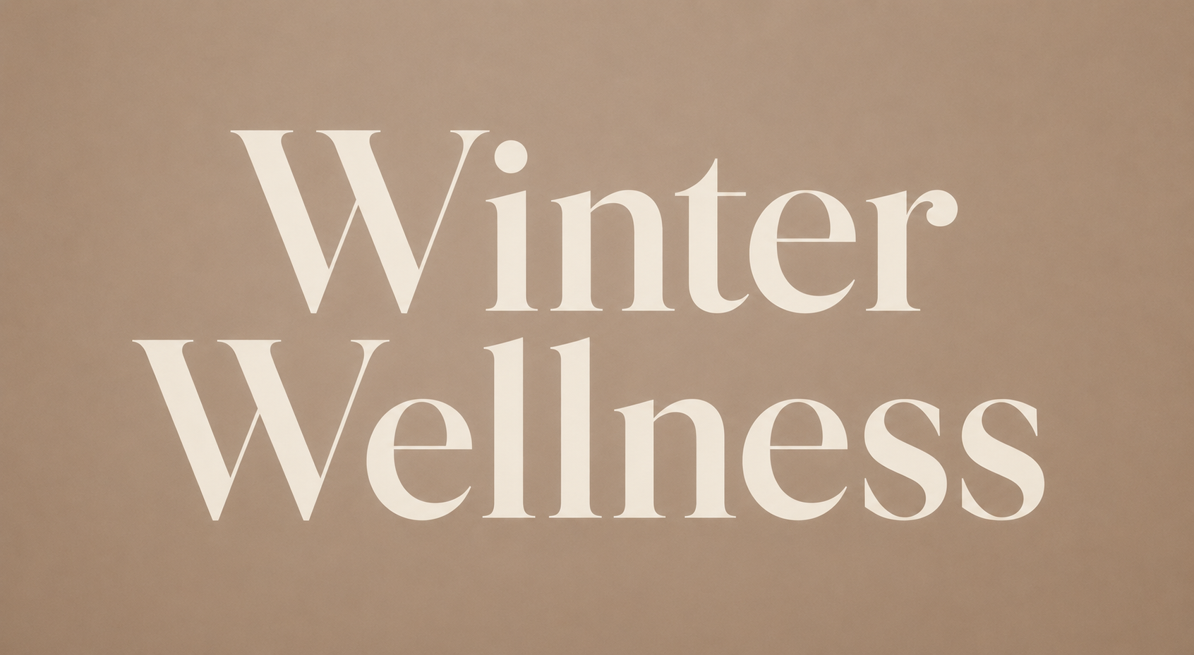 Winter Wellness: Why Looking After Your Body Matters More During the Colder Months