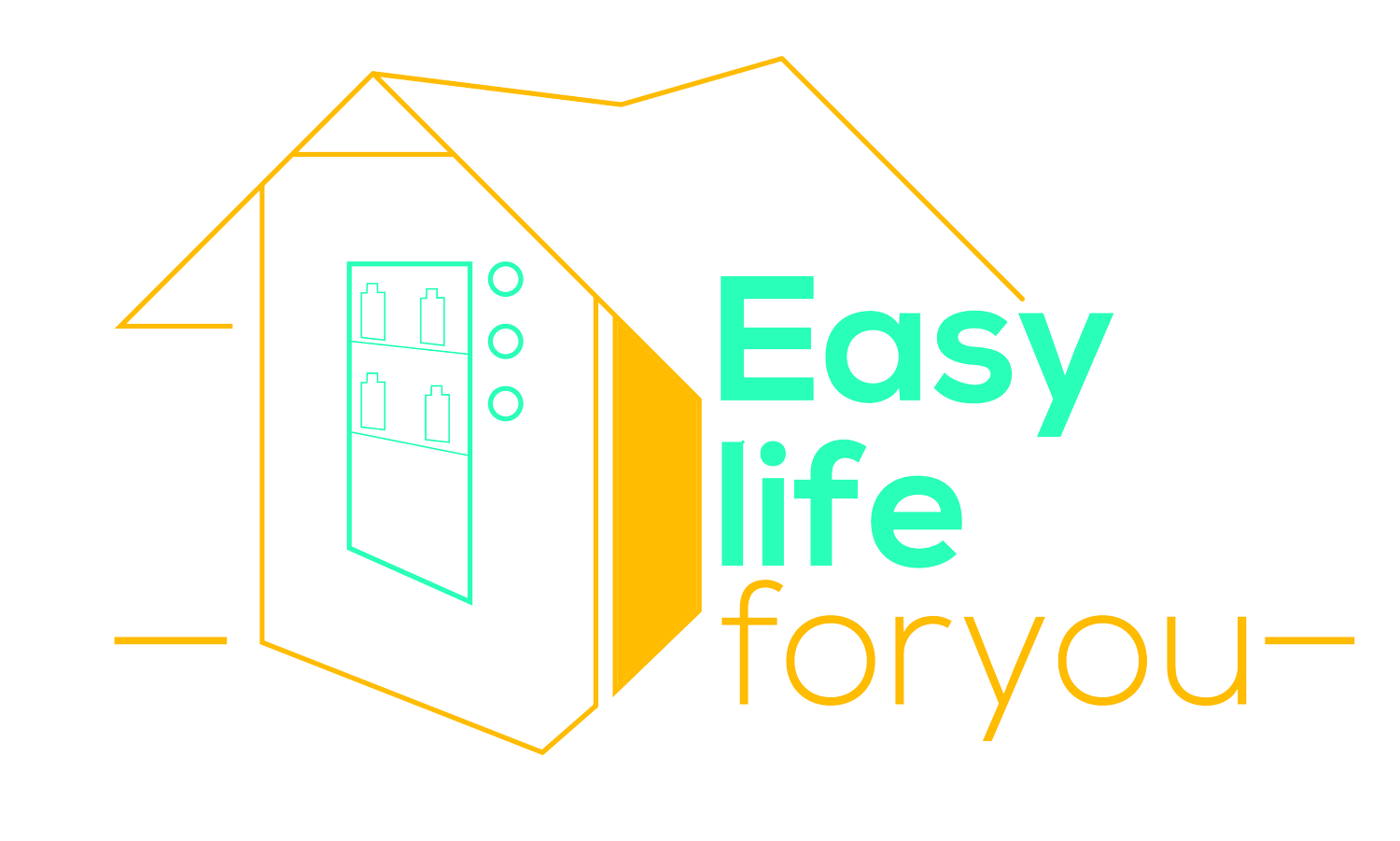 EASY LIFE FOR YOU