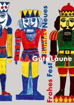BUNT UND BISSIG 2019Knackige Kerle grüßen zum Fest. In der Farbwahl spiegelt sich ein wenig das  Jubiläum 100 Jahre Bauhaus.