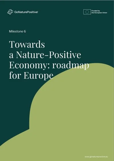 Towards a Nature-Positive Economy: roadmap for Europe