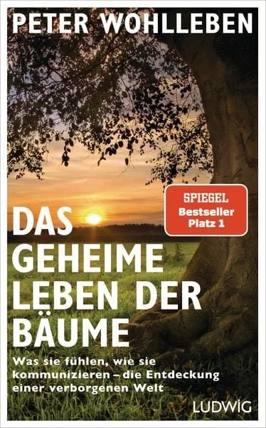 "Das geheime Leben der Bäume" by Peter Wohlleben