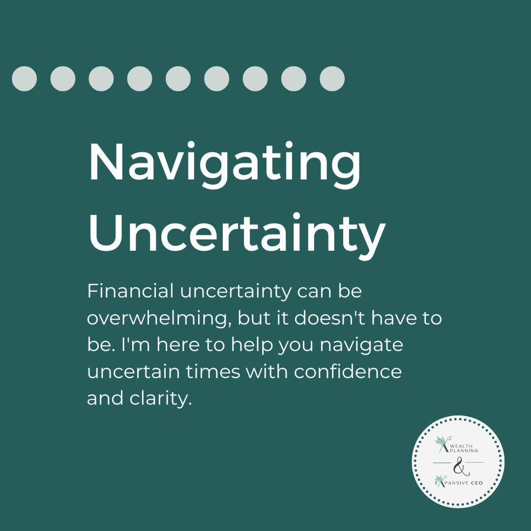 Financial uncertainty can be overwhelming, but it doesn't have to be. 

I'm here to help you navigate uncertain times with confidence and clarity. 

Let's work together to create a financial plan that gives you peace of mind and a roadmap for success