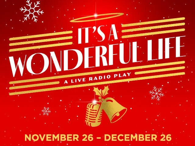 It’s a Wonderful Life: A Live Radio Play