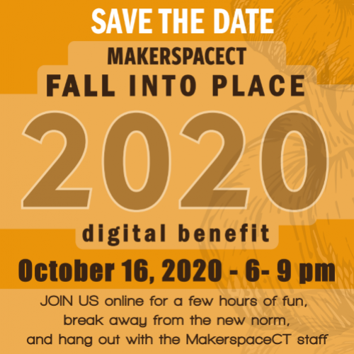 MakerspaceCT Fall Into Place 2020