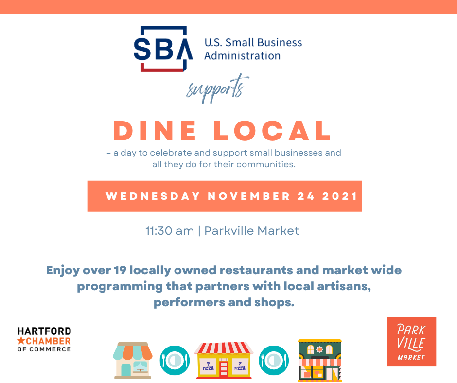SBA & Hartford Chamber celebrate Dine Small - Nov. 24th at Parkville Market