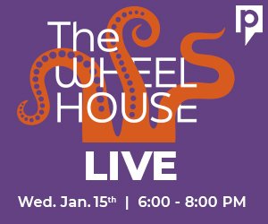 A Special Taping of “The Wheelhouse” LIVE