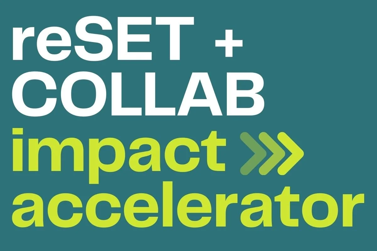 reSET Opens Applications for Spring 2026 Impact Accelerator: Inviting Impact Entrepreneurs into Transformative Growth