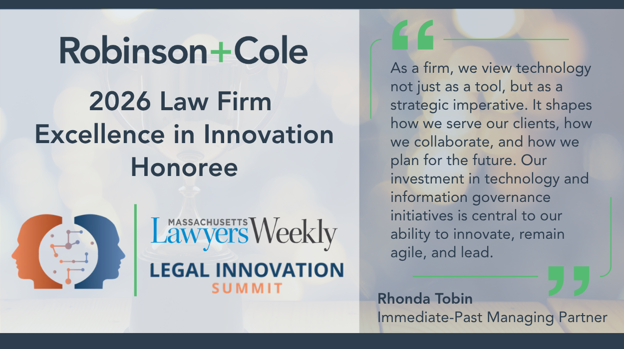 Robinson+Cole Presented with 2026 Law Firm Excellence in Innovation Award