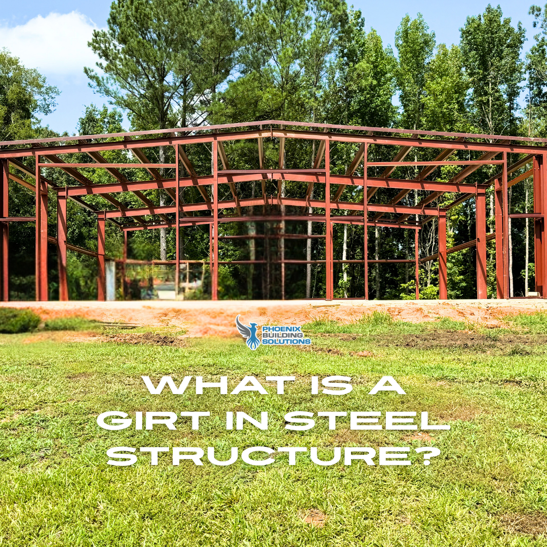 What is a Girt in Steel Structure?