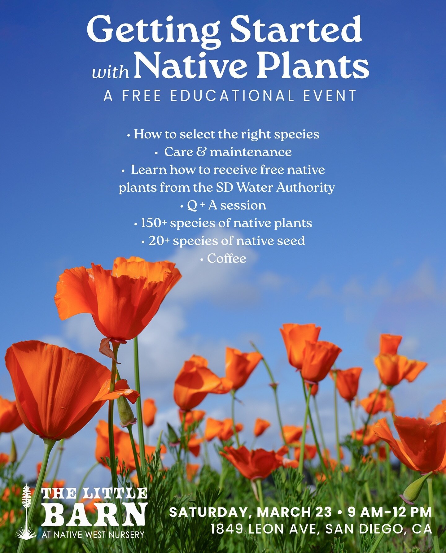 Join us on Saturday, March 23rd for a free educational event on gardening with natives! We&rsquo;ll be providing essential information and guidance to get you started on the right path for a thriving native garden, specifically designed for the San D