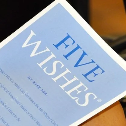 Five Wishes End of Life Advance Care Planning