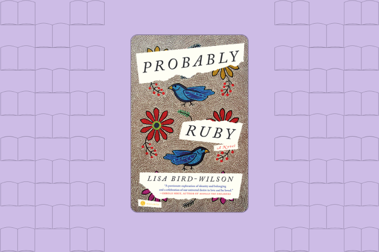 [Book Nook] “Probably Ruby” by Lisa Bird-Wilson