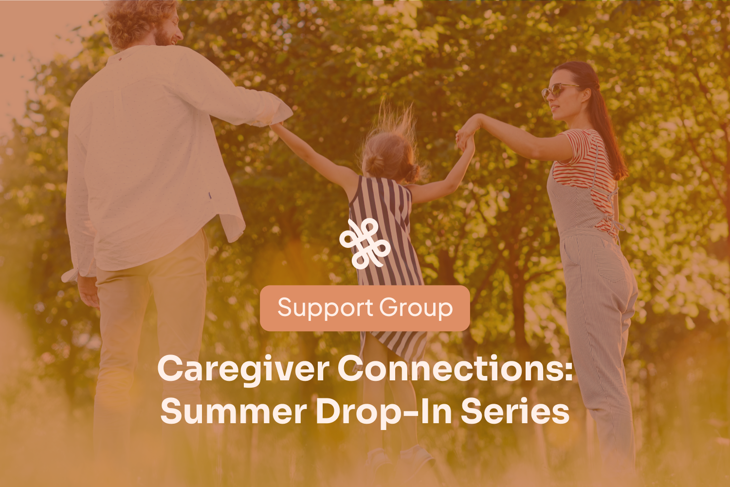 [Support Group] Caregiver Connections: Summer Drop-In Series
