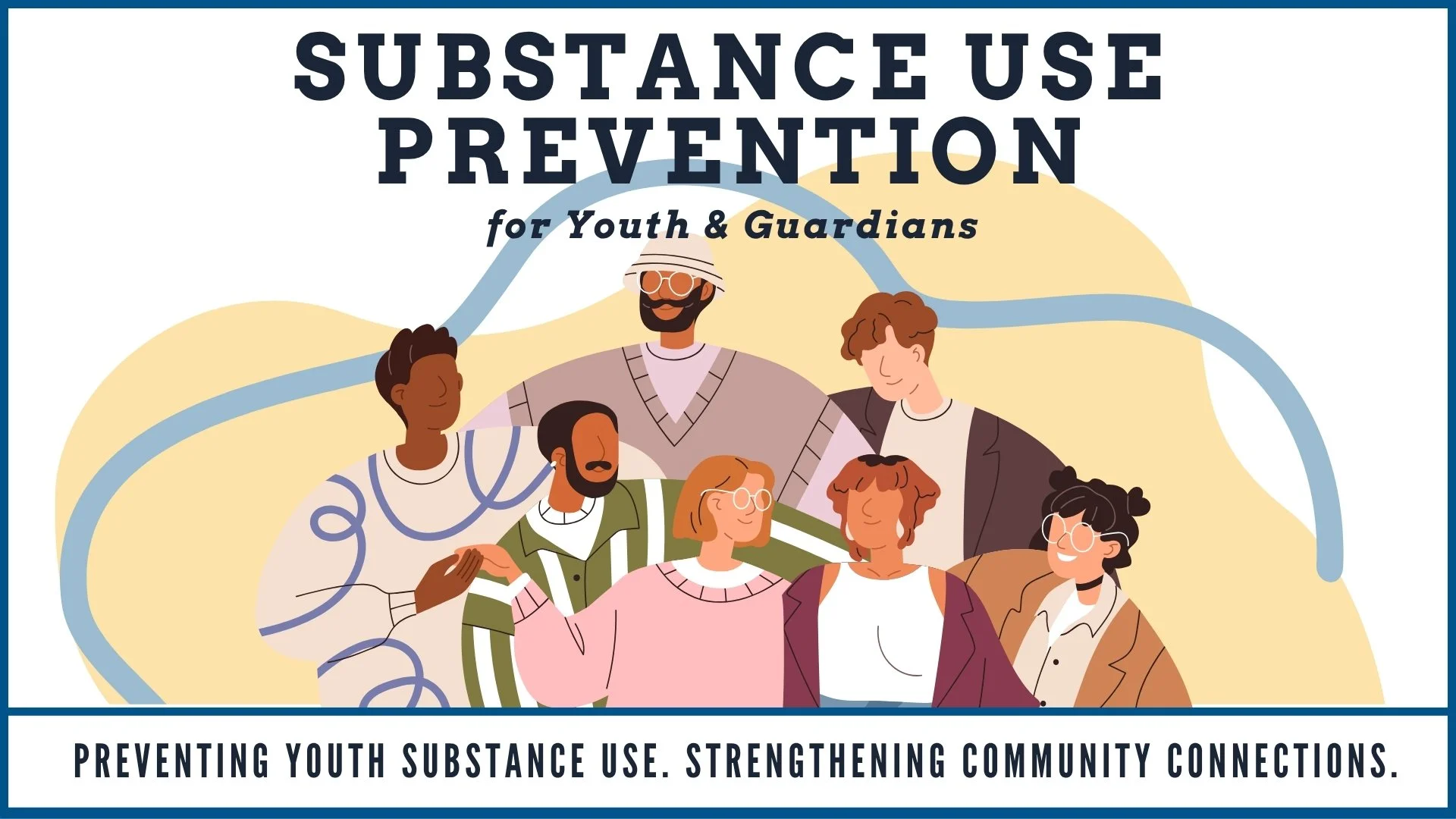 Substance Use Prevention for Youth & Guardians