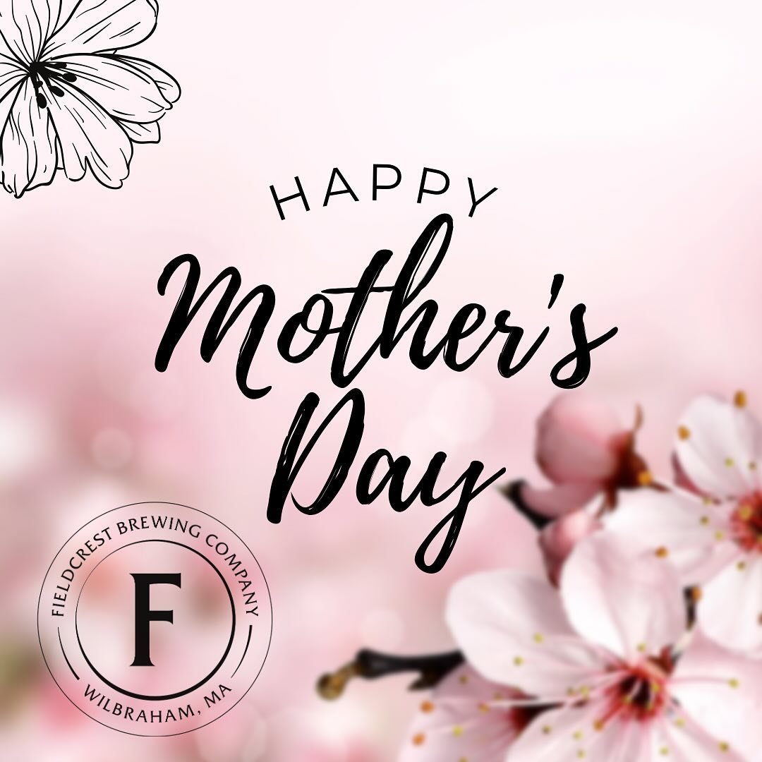Happy Mother&rsquo;s Day to all the moms out there! Happy Mother&rsquo;s Day to Shannon, who runs all the chaos behind the scenes at Fieldcrest&hellip;. Well sometimes behind the bar too, lol!! Stop by and see her today, as she works behind the bar t