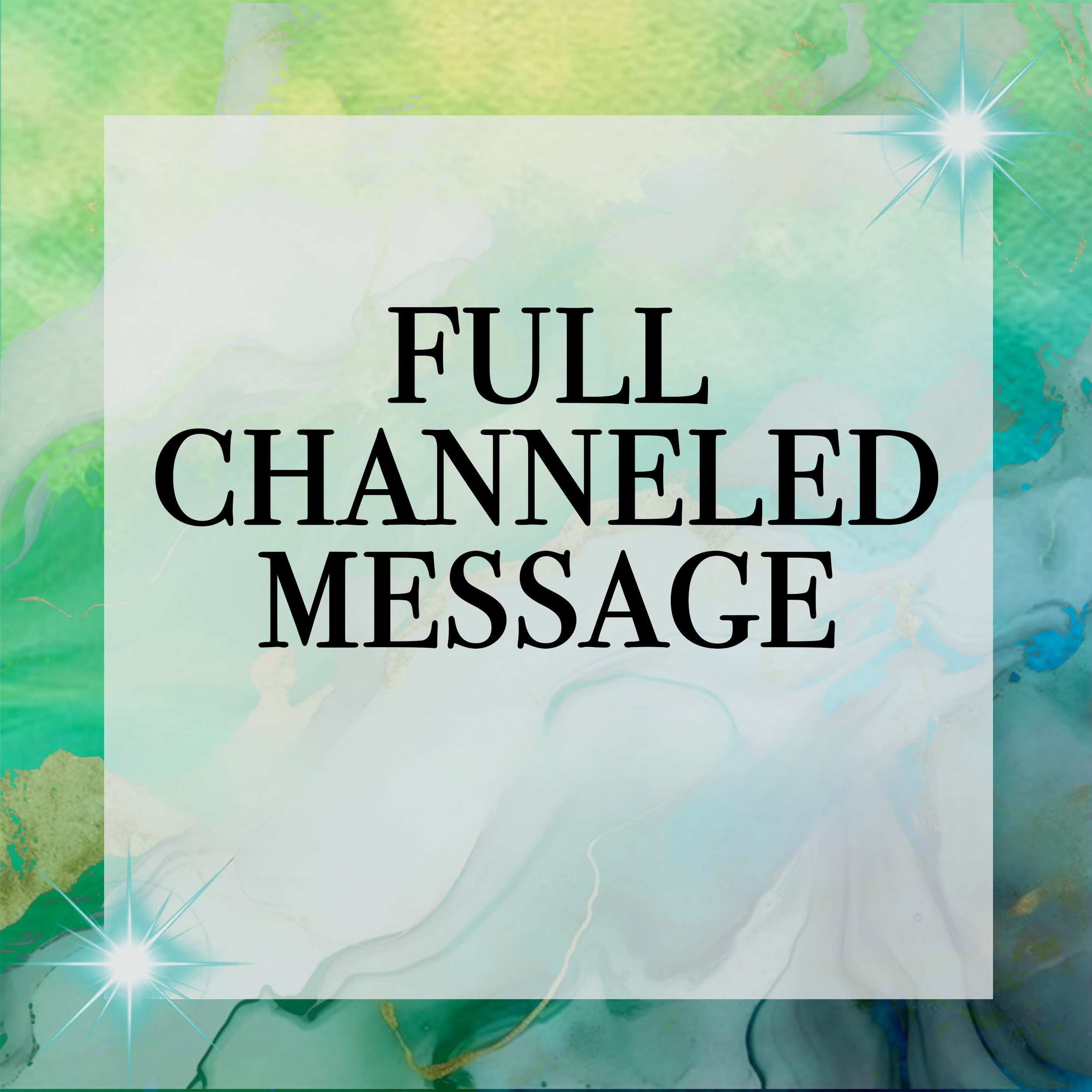 Full Channeled Message