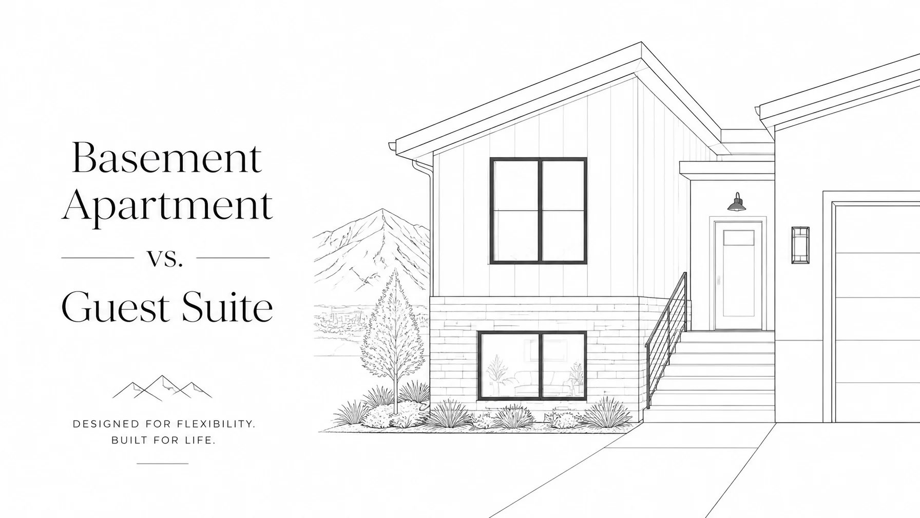 Basement Apartment vs. Guest Suite: Which Is Better For Your Salt Lake Home? – Part 1: The Big Picture Breakdown