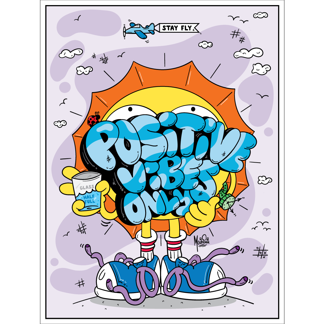"Positive Vibes Only" Poster