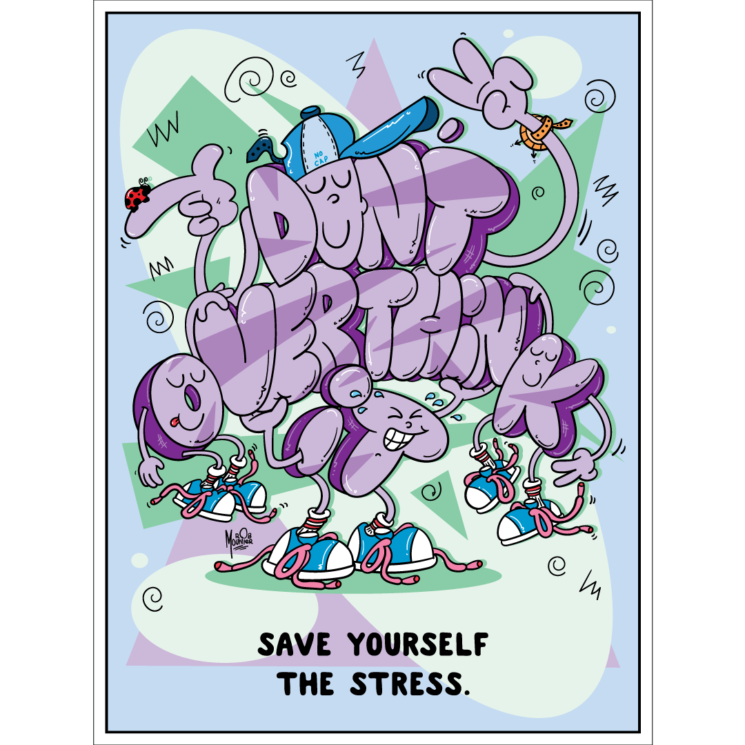 "Don't Overthink It" Poster