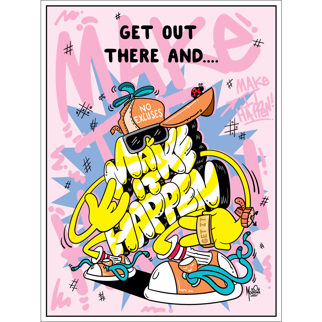 "Make It Happen" Poster