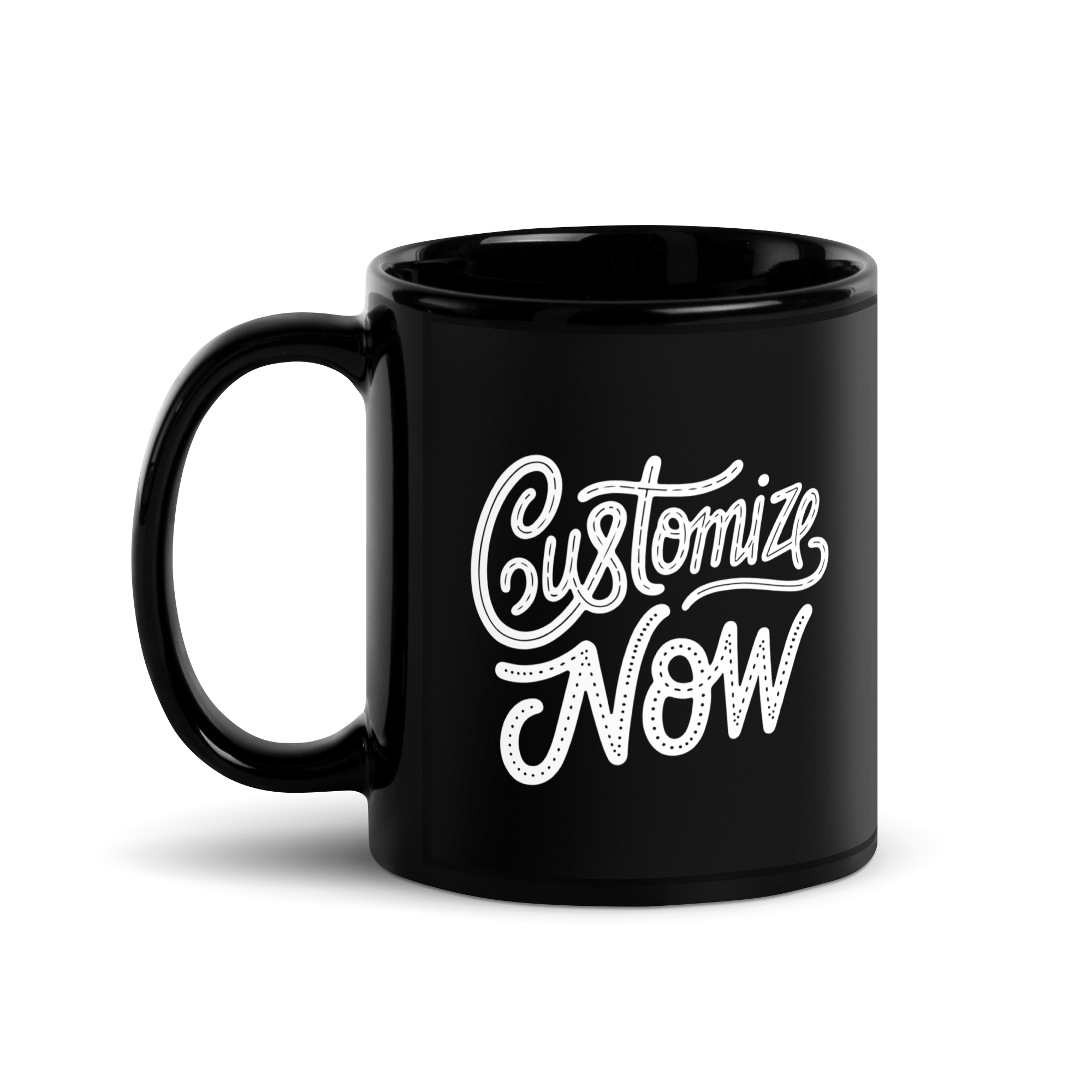 CUSTOMIZE YOUR (COFFEE MUG)