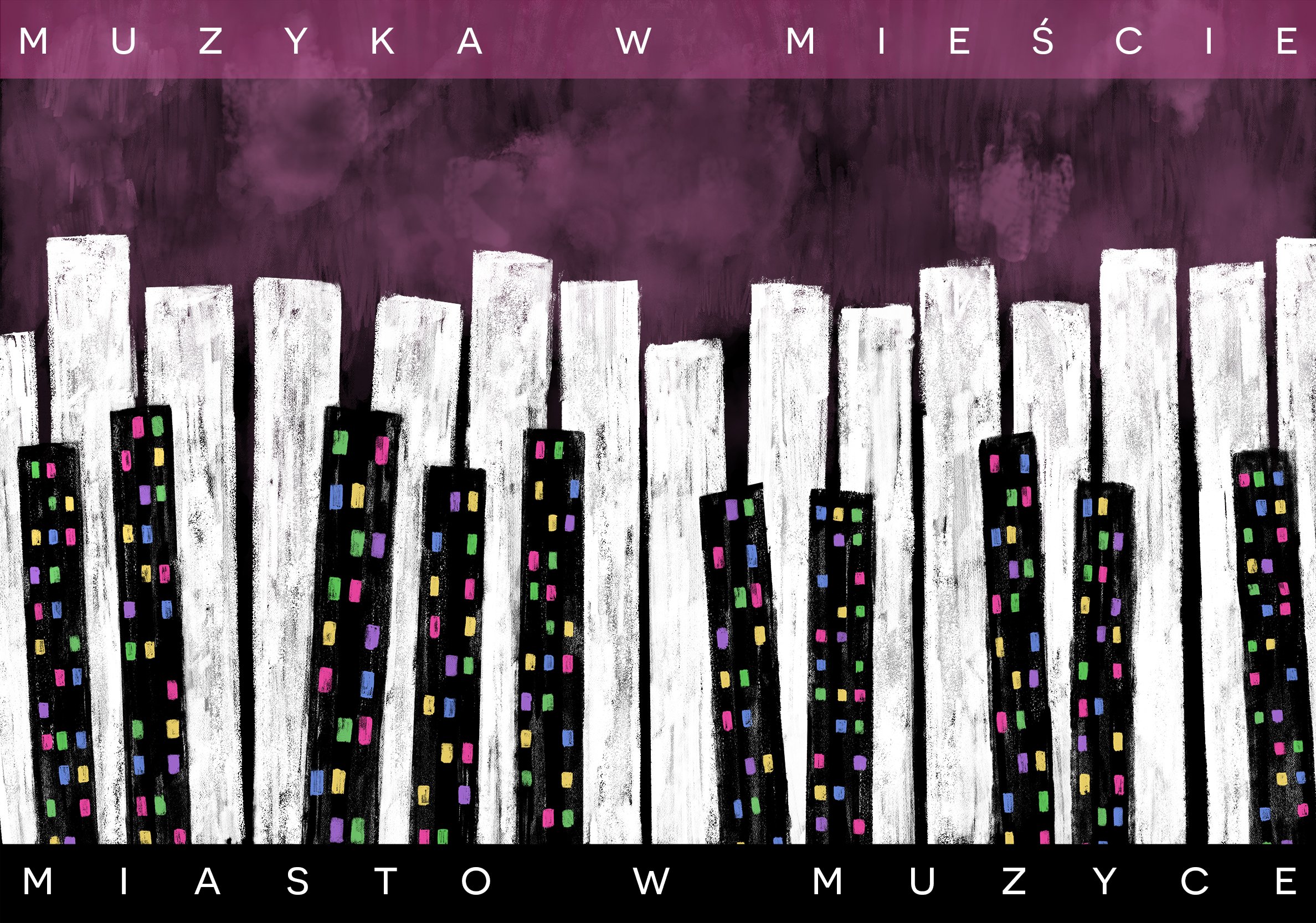 Poster promoting music in public spaces – “Muzyka w mieście, miasto w muzyce” (“Music in the city, the city in music”).