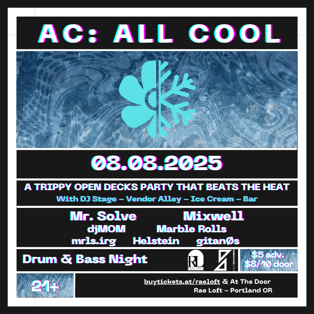 AC: All Cool - A Trippy Open Decks Night
