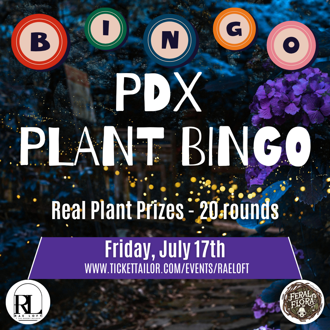 PDX Plant Bingo: Hot Summer Nights